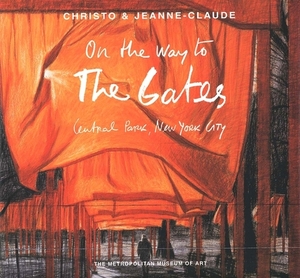 Christo and Jeanne-Claude: On the Way to the Gates, Central Park, New York City by Jonathan Fineberg