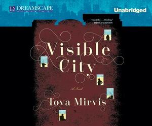 Visible City by Tova Mirvis