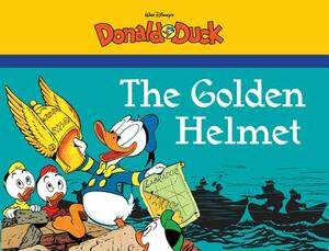 Walt Disney's Donald Duck: The Golden Helmet by Carl Barks
