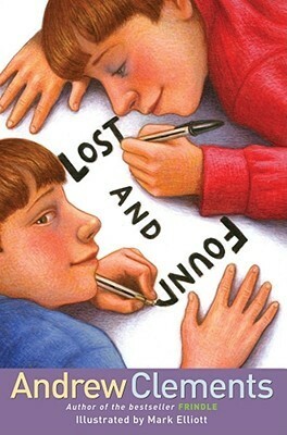 Lost and Found by Mark Elliott, Andrew Clements