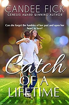 Catch of a Lifetime by Candee Fick