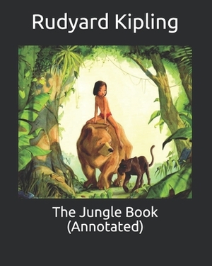 The Jungle Book (Annotated) by Rudyard Kipling