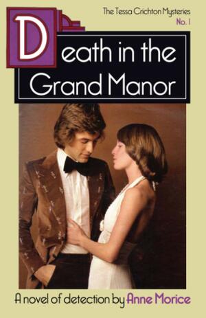 Death in the Grand Manor by Anne Morice