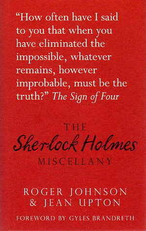 The Sherlock Holmes Miscellany by Jean Upton, Gyles Brandreth, Roger Johnson