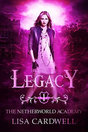 Legacy by Lisa Cardwell