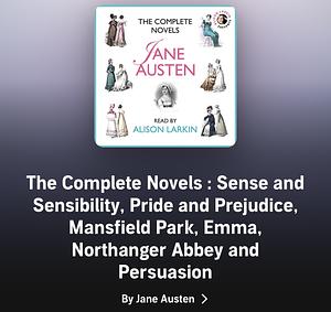 The Complete Novels of Jane Austen by Jane Austen