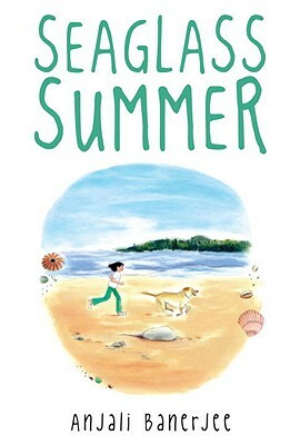 Seaglass Summer by Anjali Banerjee