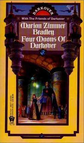 Four Moons of Darkover by G.R. Sixbury, Vera Nazarian, Kay Morgan Douglas, Pat Cirone, Deborah Wheeler, Roxana Pierson, Joan Marie Verba, Sandra Morrese, Marion Zimmer Bradley, Dorothy J. Heydt, Margaret L. Carter, Meg MacDonald, Elisabeth Waters, Audrey J. Fulton, Rachel R. Walker, Glenn R. Sixbury, Millea Kenin