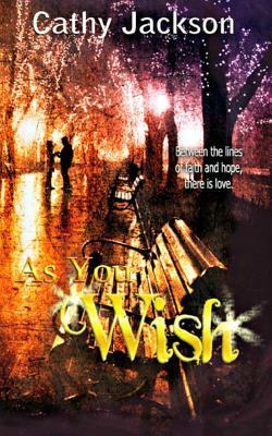 As You Wish by Cathy Jackson