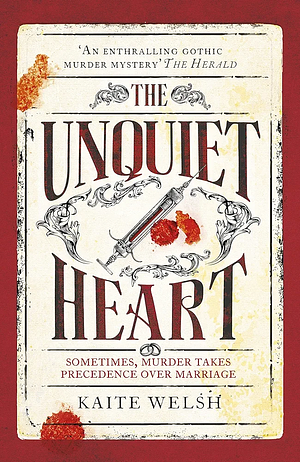 The Unquiet Heart by Kaite Welsh