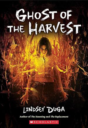 Ghost of the Harvest by Lindsey Duga