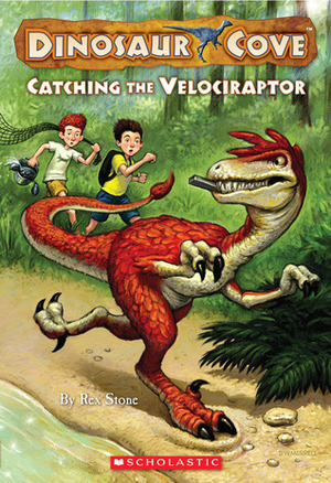 Catching The Velociraptor by Rex Stone