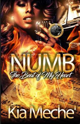 Numb by Kia Meche'