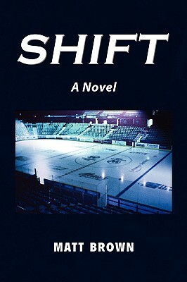 Shift by Matt Brown