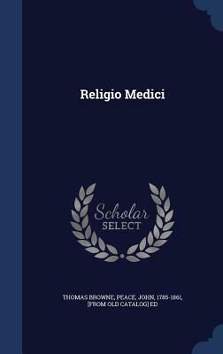 Religio Medici by Thomas Browne