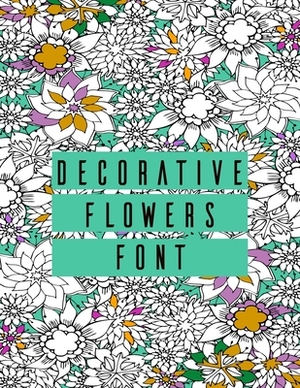 Decorative Flowers Font by Nick Snels