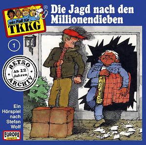 Die Jagd nach den Millionendieben by Stefan Wolf