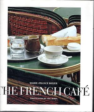 The French Café by Marie-France Boyer