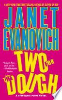 Two for the Dough by Janet Evanovich