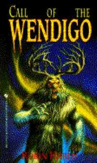 The Call of the Wendigo by Robin Hardy