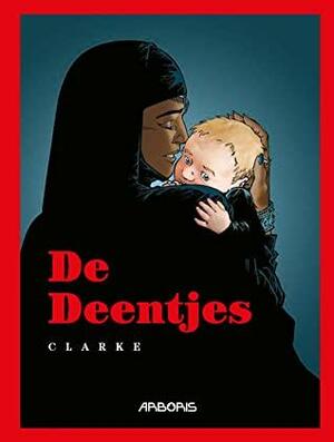 De Deentjes by Clarke