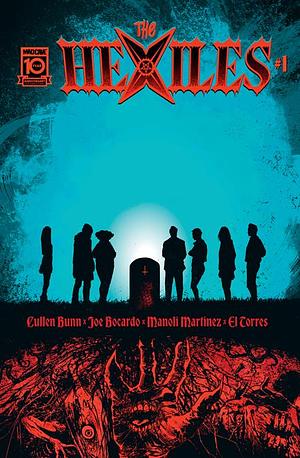 The Hexiles #1 by Cullen Bunn