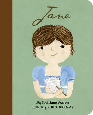 Jane: My First Jane Austen by Maria Isabel Sánchez Vegara
