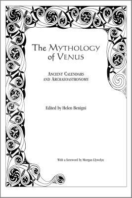 Mythology of Venus Ancient Calpb by Helen Benigni