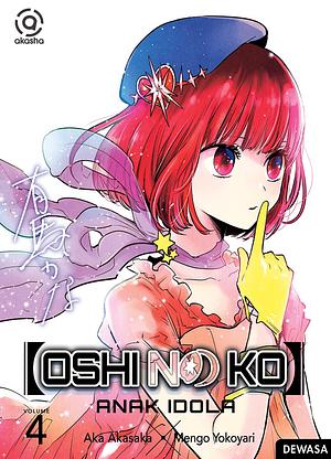 Oshi no Ko: Anak Idola 04 by Aka Akasaka, Mengo Yokoyari