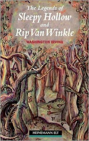 Rip Van Winkle and the Legend of Sleepy Hollow by Washington Irving