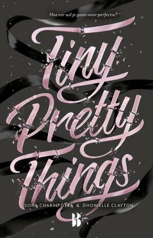 Tiny pretty things by Dhonielle Clayton, Sona Charaipotra