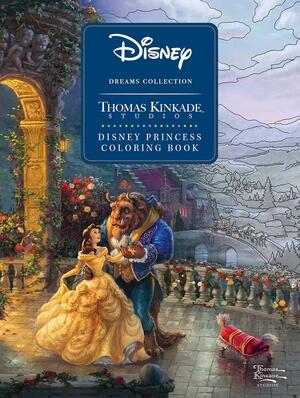 Disney Dreams Collection Thomas Kinkade Studios Disney Princess Coloring Book by Thomas Kinkade