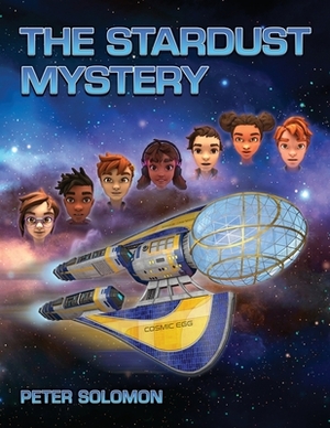 The Stardust Mystery by Peter Solomon