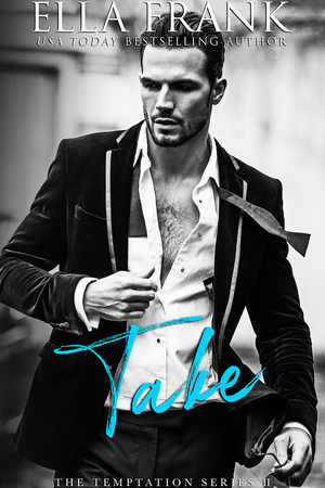 Take by Ella Frank