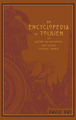 An Encyclopedia of Tolkien by David Day