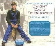 A Picture Book of Dwight David Eisenhower by David A. Adler