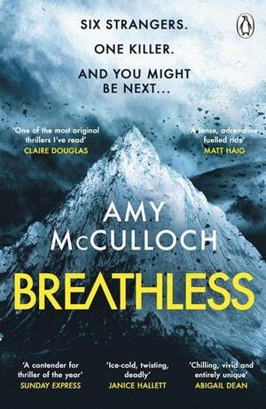 Breathless: This year's most gripping thriller and Sunday Times Crime Book of the Month by Amy McCulloch