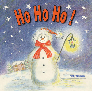 Ho Ho Ho! by Kathy Creamer