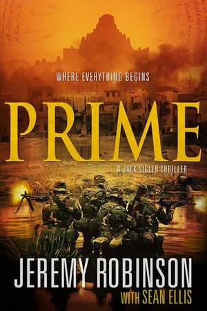 Prime by Jeremy Robinson, Sean Ellis