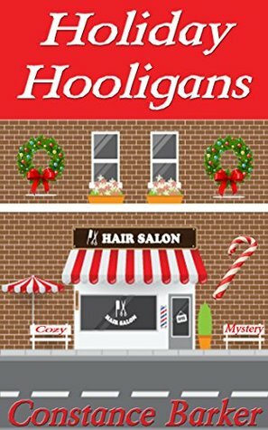 Holiday Hooligans by Constance Barker