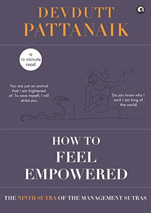 How to feel empowered by Devdutt Pattanaik