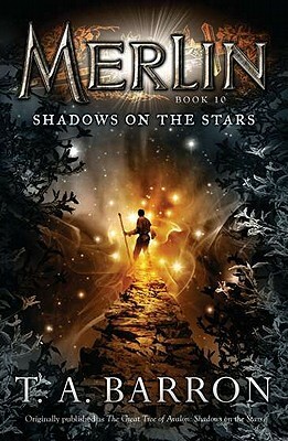 Shadows on the Stars: Book 10 by T.A. Barron