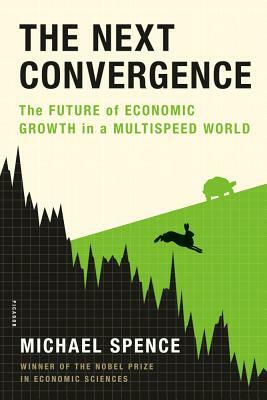 Next Convergence by Michael Spence