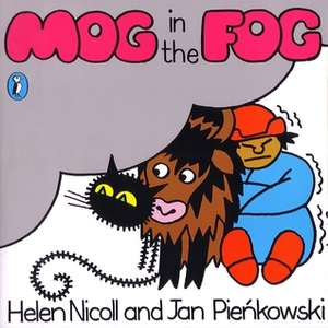 Mog in the Fog by Jan Pieńkowski, Helen Nicoll