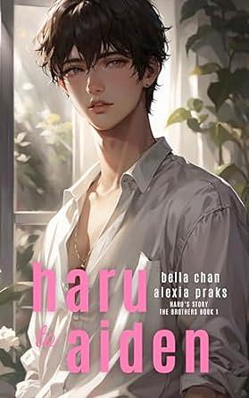 Haru to Aiden by Alexia Praks