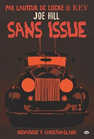 Sans issue - Bienvenue à Christmasland by Joe Hill, Charles Paul Wilson III