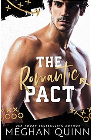 The Romantic Pact by Meghan Quinn