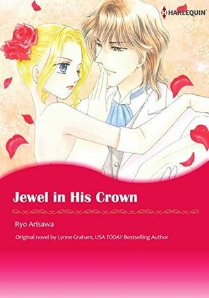 Jewel in His Crown by Ryo Arisawa, Lynne Graham