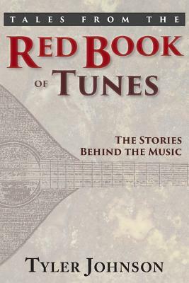 Tales from the Red Book of Tunes by Tyler Johnson