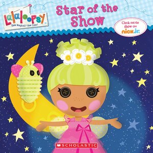 Lalaloopsy: Star of the Show by Samantha Brooke